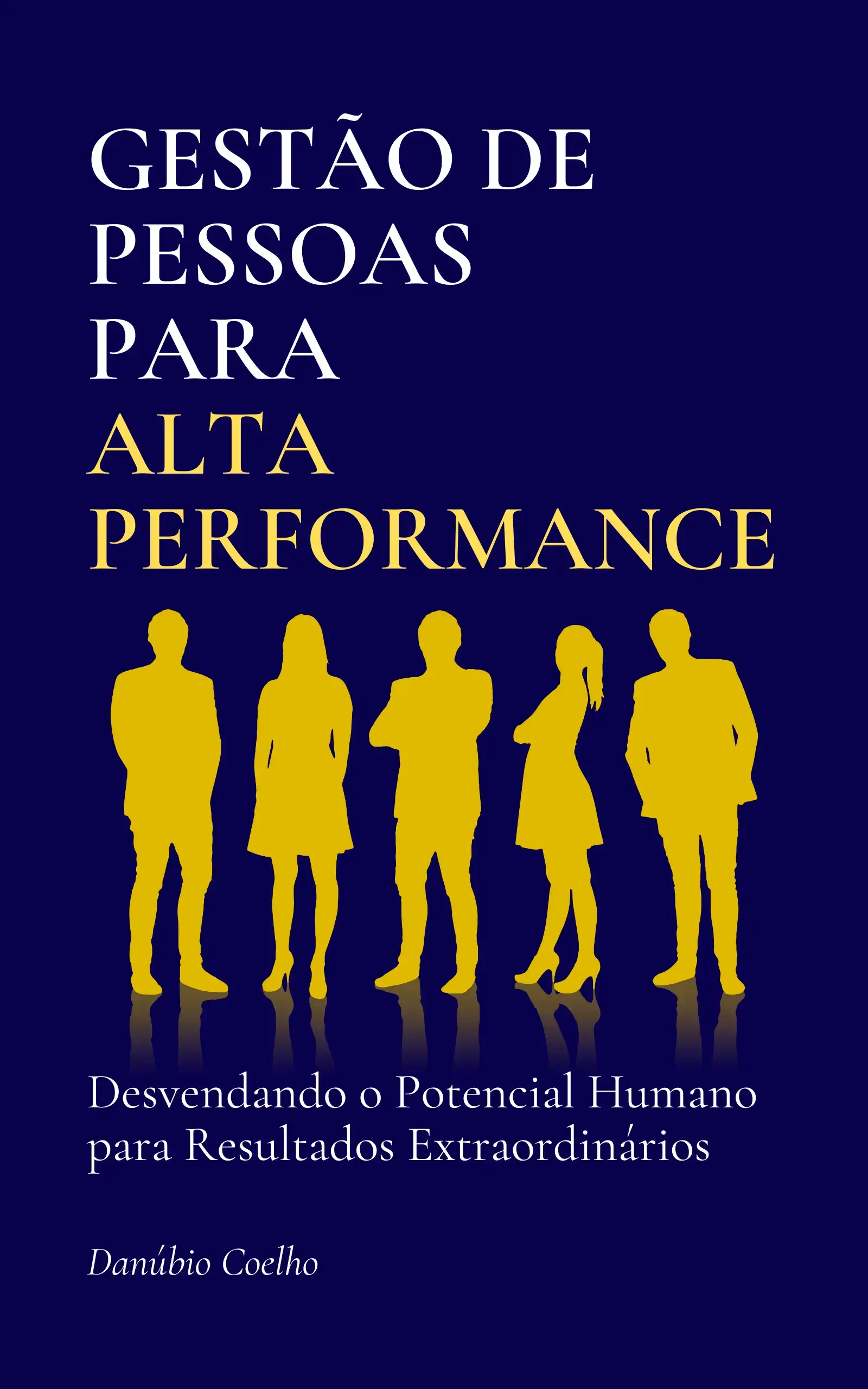 Capa do Livro Gestão de Pessoas para Alta Performance